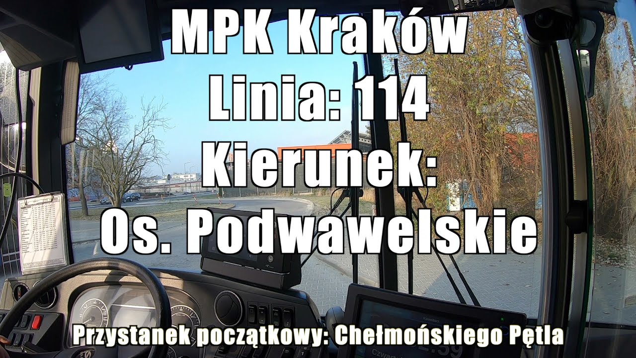 Linia: 114, kierunek: Os. Podwawelskie - MPK Kraków | Cabview Articulated Bus
