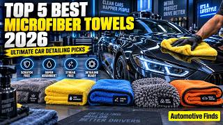 5 Best Microfiber Towels 2026 | Ultimate Car Detailing Picks