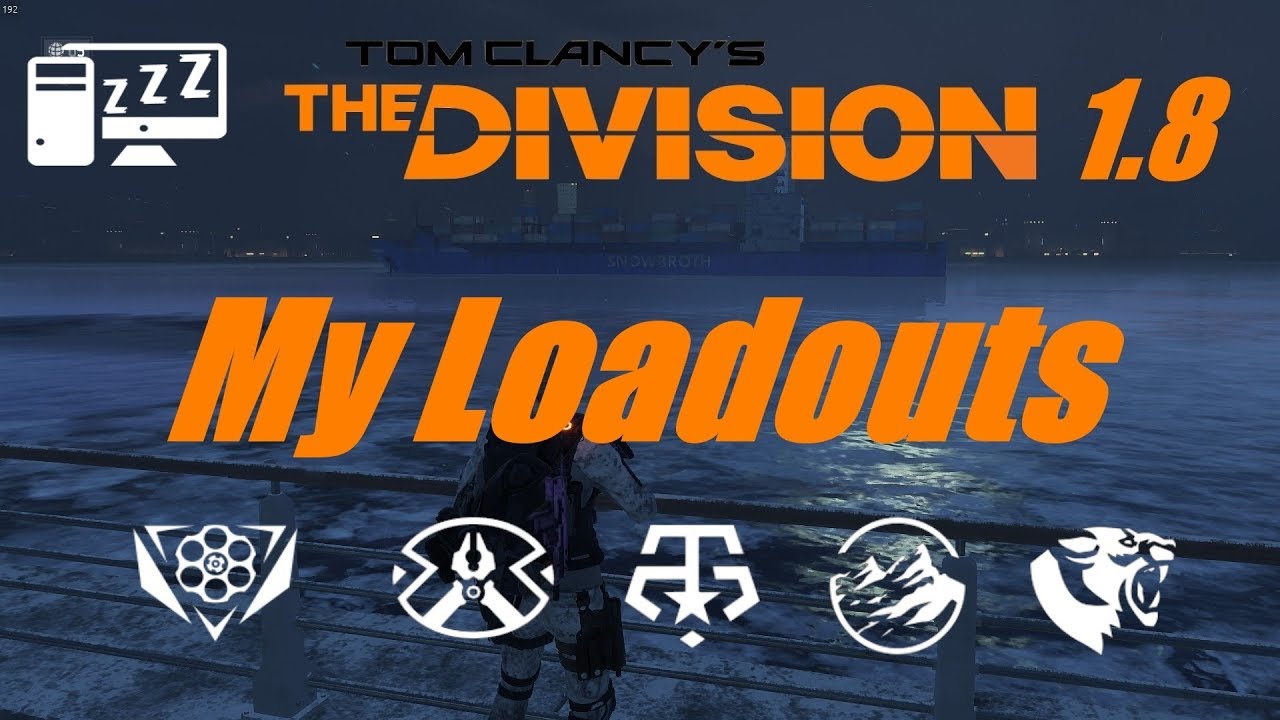 The Division 1.8 My Loadouts