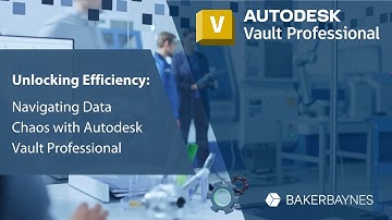 Unlocking Efficiency: Navigating Data Chaos with Autodesk Vault Professional