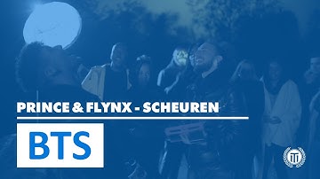 Prince & Flynx - Scheuren (Behind The Scenes)