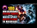 100 MFM Deliverance Prayer Points Against Water Spirit Interference in Marriage #MFMPrayers