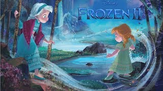 Spoilers | DISNEY FROZEN 2 BOOK | Anna Elsa And The Secret River