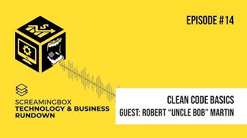 Technology & Business Rundown Episode #14  - Clean Code Basics