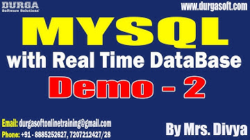 MYSQL with Real Time DataBase tutorials || Demo - 2 || by Mrs. Divya On 06-08-2024 @7PM IST