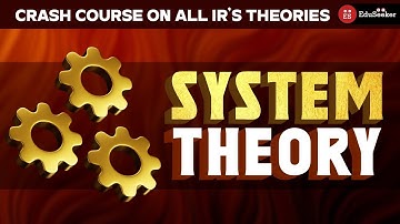 Exploring the System Approach in IR: Key Figures and Concepts | UPSC PSIR | JRF NET Pol Sc