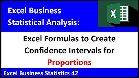 Excel Statistical Analysis 42: Confidence Interval for Proportions (Binomial Experiments)