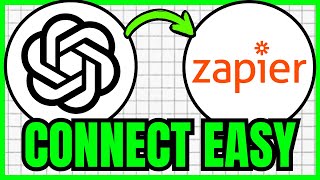 How To CONNECT ChatGPT To Zapier (QUICK & EASY) 2026