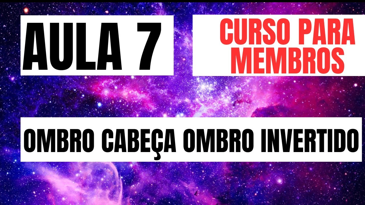 AULA 7 IDENTIFICANDO (OCOI) OMBRO CABEÇA OMBRO INVERTIDO NA PRÁTICA ...