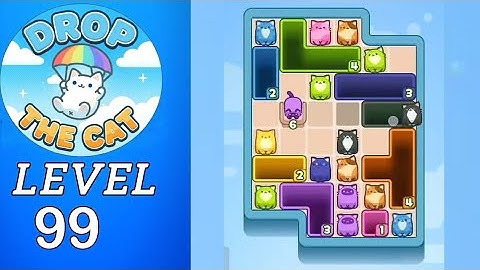 Drop The Cat Level 99 Walkthrough