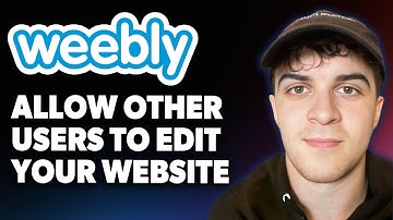 How to Allow Other Weebly Users to Edit Your Website [2025 Full Guide]