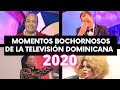 MOMENTOS BOCHORNOSOS DE LA TELEVISIÓN DOMINICANA EN EL 2020