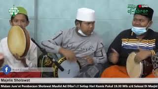  (LIVE) Rutinan Majelis Sholawat Malam Jum'at Pembacaan Sholawat Maulid Ad Diba'i