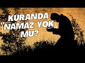 Kur'an'da Namaz Geçmiyor Diyenlere Cevap / Kur'an'da Cuma Namazı