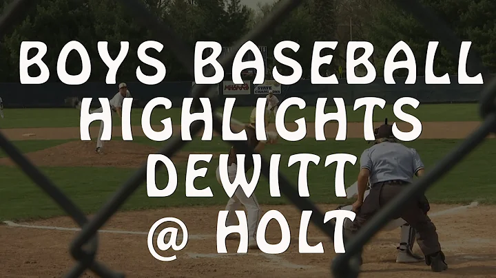 Holt vs. DeWitt - 2016 Baseball Highlights on STAT...