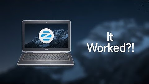 Install zorin os 17.2 core in Dell latitude e6320 2011 laptop (it worked?!)