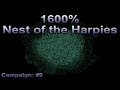 They are billions  1600 campaign the nest of the harpies