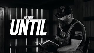 JamWayne - Until (Official Video)