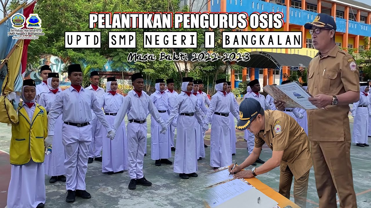 Pelantikan Pengurus OSIS UPTD SMP Negeri 1 Bangkalan Masa Bakti 2022 2023