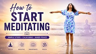How and Where to start your Meditation practice today