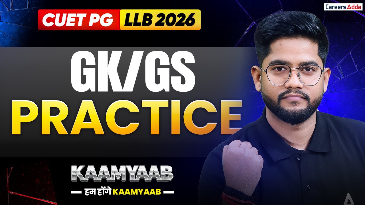 CUET PG LLB And MH CET LAW 2026 Gk/GS | GK/GS Practice Session For Law Entrance Exams | Kaamyaab