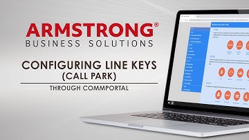 Armstrong Business Solutions: Configuring Line Keys (Call Park)