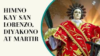 Himno kay San Lorenzo, Diyakono at Martir