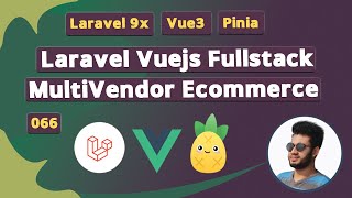 #66 Seller | Custom Pagination With Laravel & Vue3