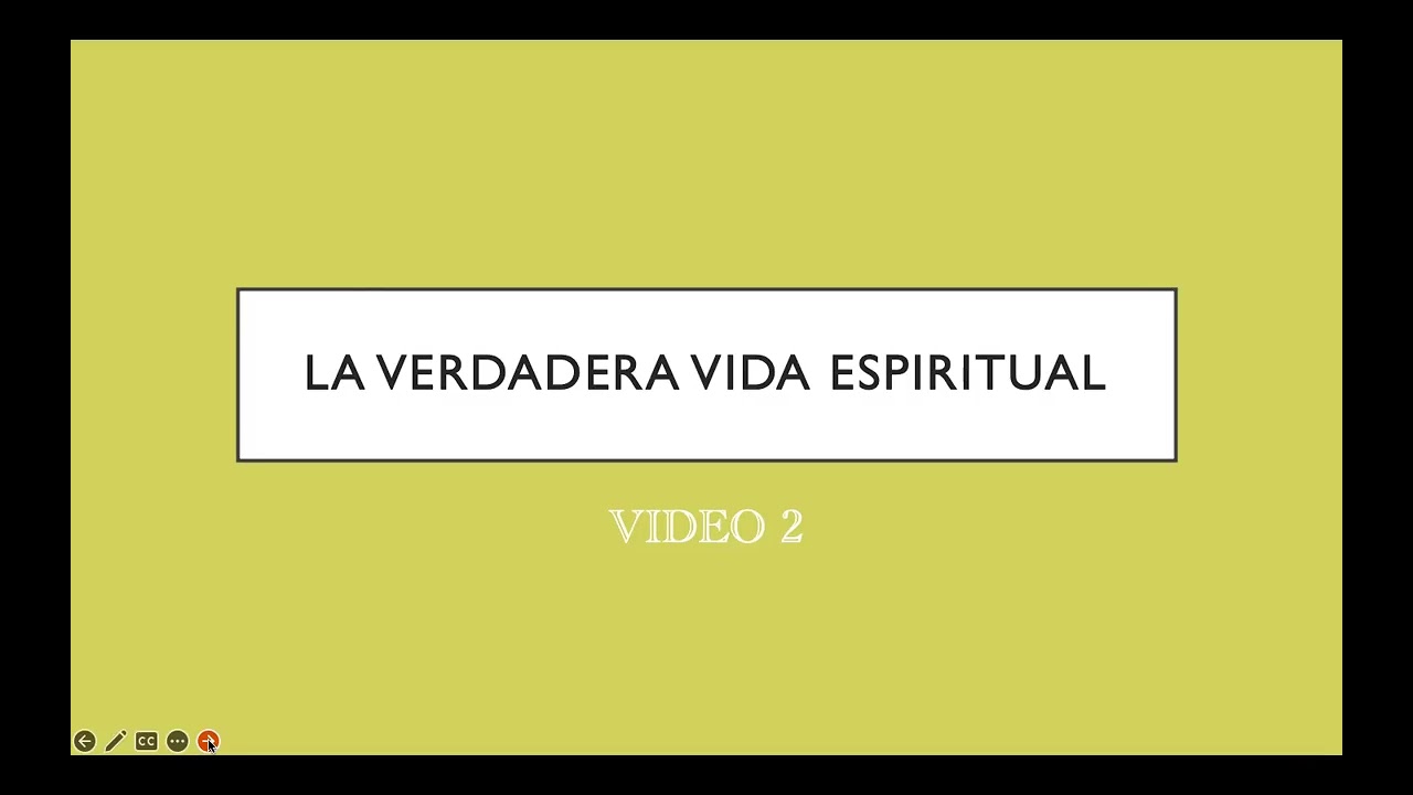 LA VERDADERA VIDA ESPIRITUAL 2
