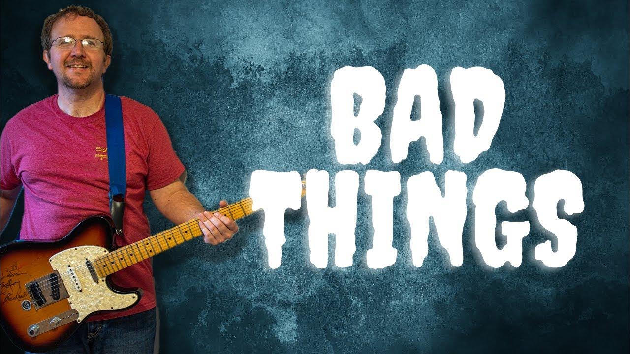 Bad things Jace Everett Bass Tab. How Bad can i be Tabs. True tabs