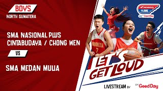 SMA NASIONAL PLUS CINTABUDAYA / CHONG WEN VS SMA MEDAN MULIA