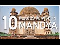 Top ten tourist attractions to visit in mandya district   karnataka