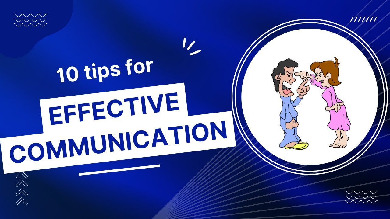 10 Tips For Effective Communication - YouTube