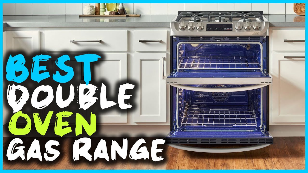 Best Double Oven Gas Range In 2023 Top 5 Review Stainless Steel Gas Best double oven gas range in 2023 top 5 review stainless steel gas