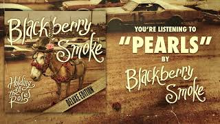 Blackberry Smoke - Pearls (Bonus Track) chords