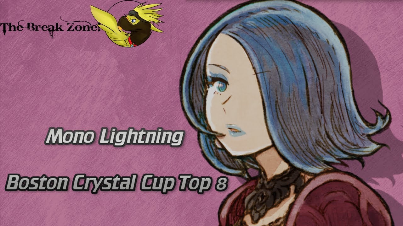 FFTCG - Deck Tech: Mono Lightning (Boston Crystal Cup Top 8) - Episode