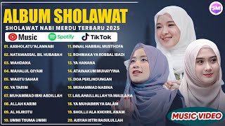 SHOLAWAT MERDU NABI TERBARU NISSA SABYAN FULL ALBUM TERPOPULER 2025 SHOLAWAT NABI MERDU