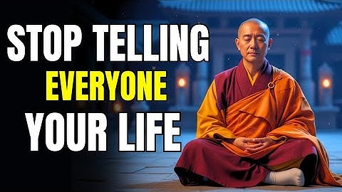 Why You Shouldn’t Reveal Everything The POWER of Silence in Buddhism