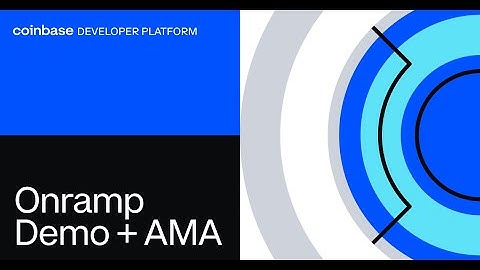 Onramp Demo + AMA: Coinbase Developer Platform (CDP)