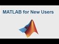 MATLAB for New Users