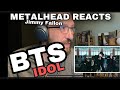 METALHEAD REACTS | BTS - IDOL -JIMMY FALLON LIVE!!!