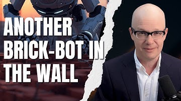 Another Brick-Bot in the Wall