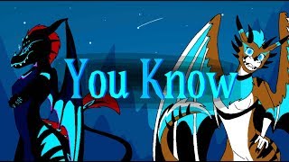 You Know / Animation Meme (1,000 Subscriber Special + Gift To Friends!!!)
