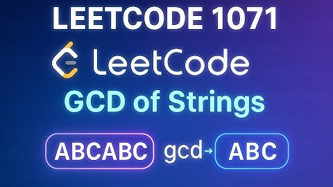 LeetCode 75: Greatest Common Divisor of Strings | Python Solution