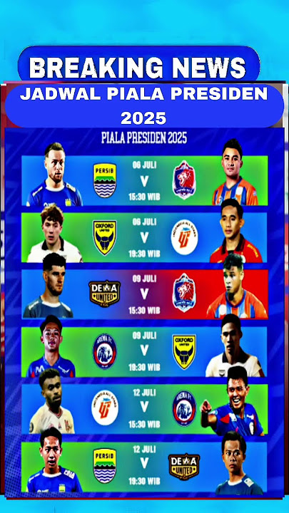 JADWAL PIALA PRESIDEN #persib #persibbandung #liga1