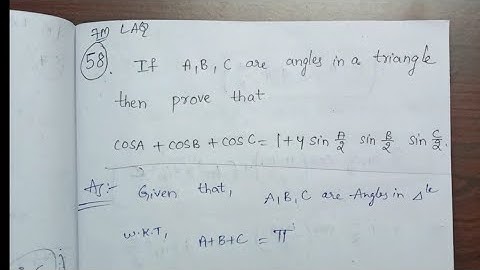 prove that CosA+CosB+CosC=1+4.SinA/2.SinB/2.SinC/2 || #TrigonometryUptoTransformations chapter#maths