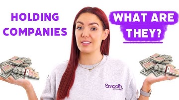 WHAT IS A HOLDING COMPANY? DO I NEED ONE? || HOLDING COMPANIES EXPLAINED