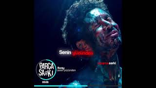 Buray - Senin Yüzünden Lyric Edit (Instagram : parca.sarki)