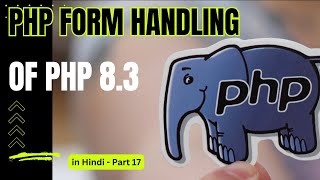 PHP & MySQLi for Web Development - PHP form Handling - Part 17