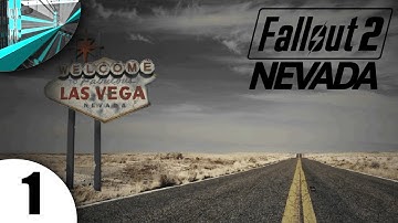 Laten we Fallout: Nevada spelen (deel 1 - Een nieuw avontuur)